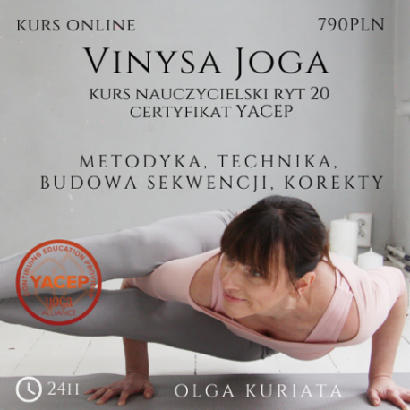 Vinyasa Joga kurs nauczycielski YACEP ryt 20 Olga Kuriata